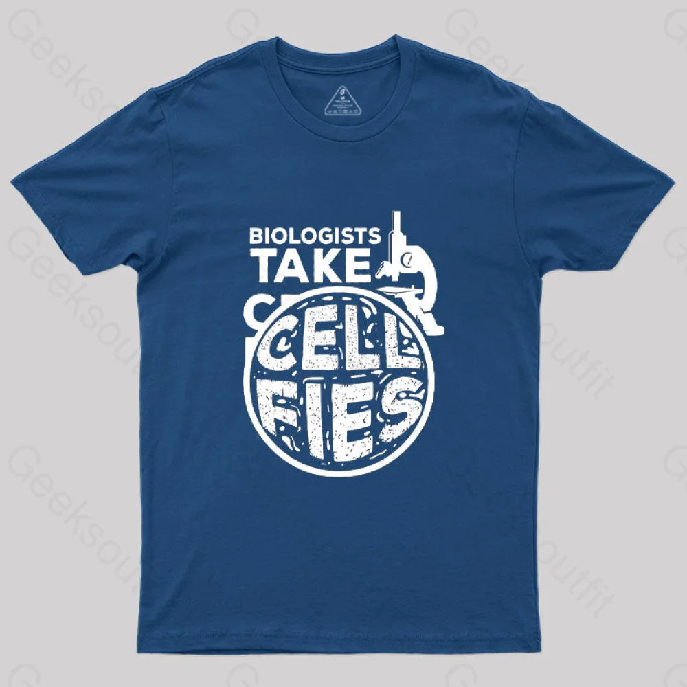 Biologists Take Cell Fies T-Shirt