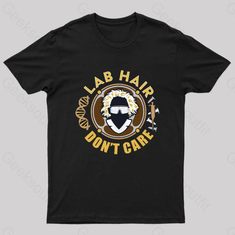 Lab Hair Don't Care T-Shirt