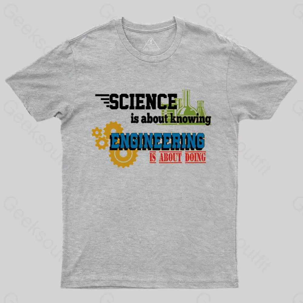 Science is About Knowing T-Shirt