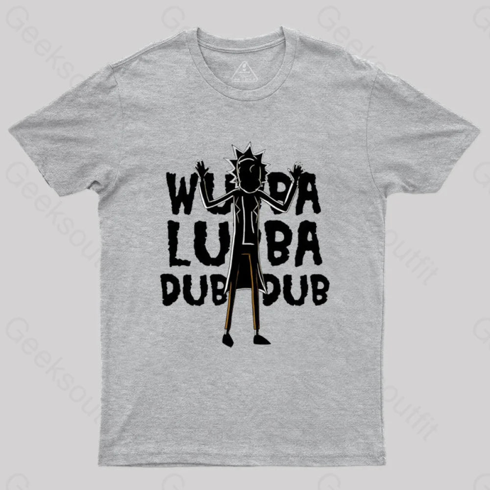 WUBALUBA DUB DUB T-Shirt